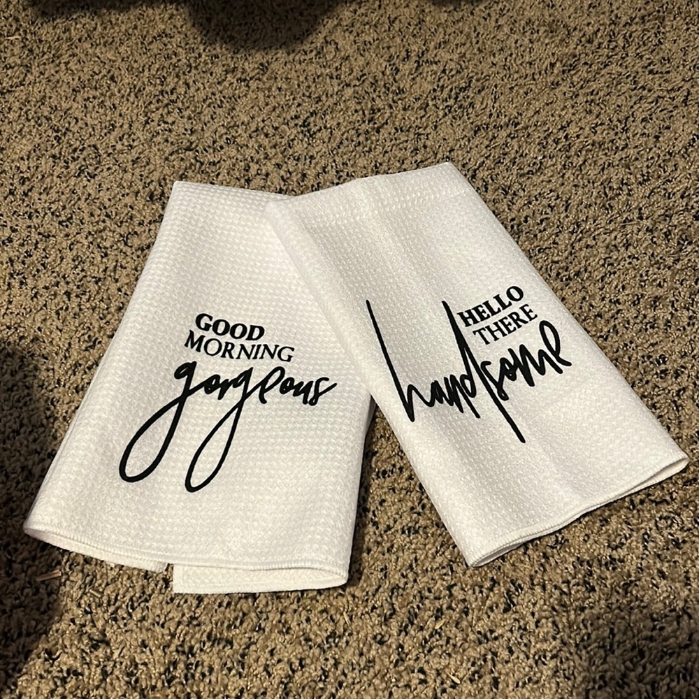 $12W❤️Good Morning Gorgeous, Hello There Handsome Hand towels. Set of 2 NEW